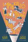 Lamberto, Lamberto, Lamberto