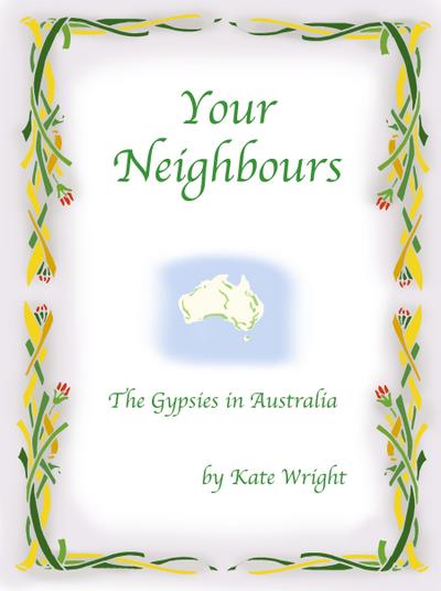 ’Your Neighbours’ The Gypsies in Australia