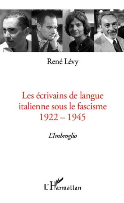 Les ecrivains de langue italienne sous le fascisme