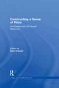 Constructing a Sense of Place