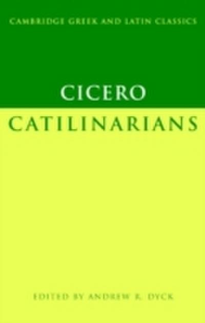 Cicero: Catilinarians