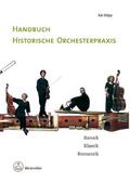 Handbuch historische Orchesterpraxis