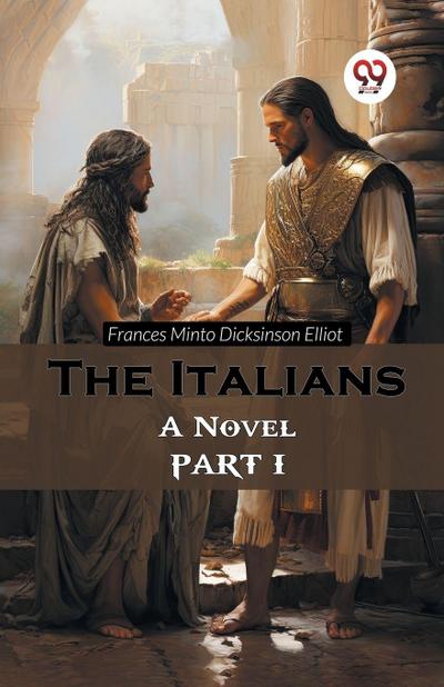 The Italians A Novel PART I