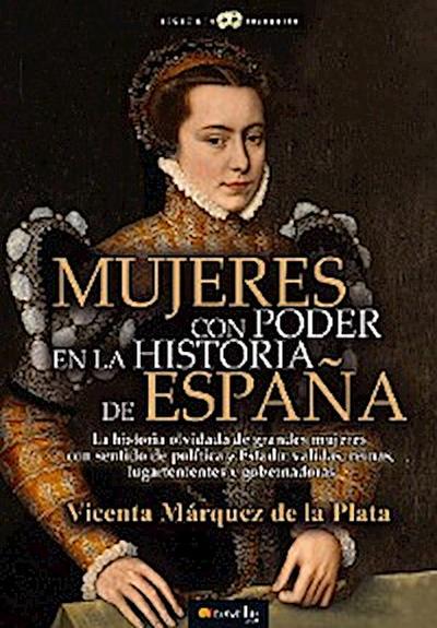 Mujeres con poder en la historia de España