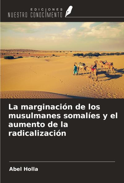 La marginación de los musulmanes somalíes y el aumento de la radicalización