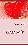 Lisas Salz - Wolfgang Wolter