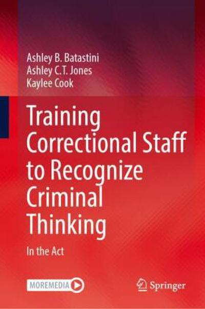 Training Correctional Staff to Recognize Criminal Thinking