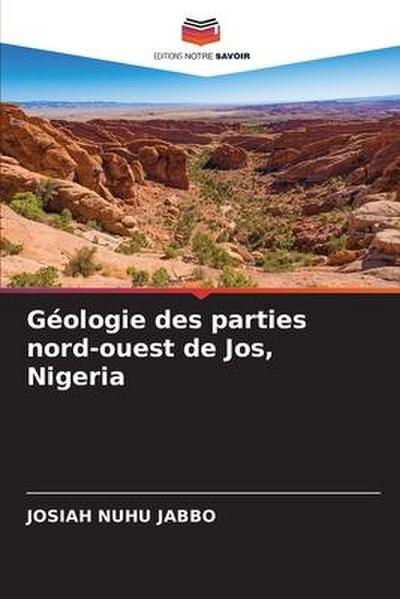 Géologie des parties nord-ouest de Jos, Nigeria