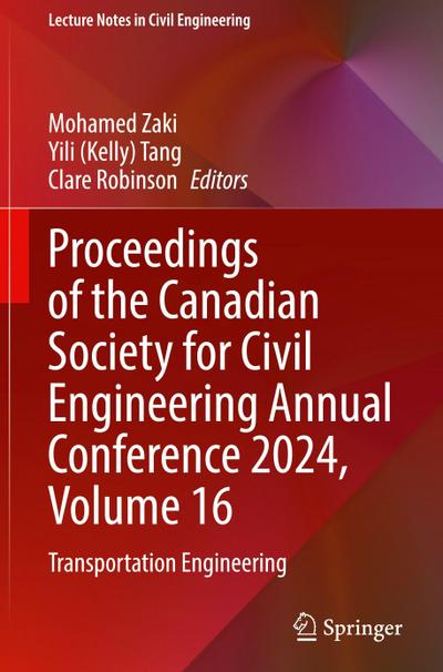 Proceedings of the Canadian Society for Civil Engineering Annual Conference 2024, Volume 16