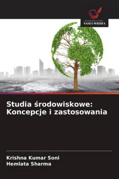 Studia ¿rodowiskowe: Koncepcje i zastosowania