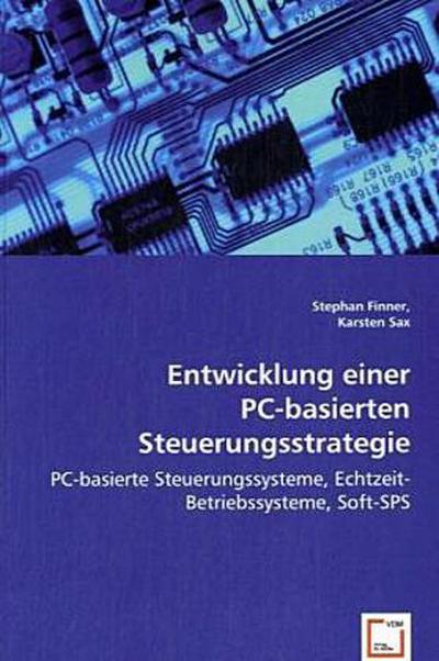 Entwicklung einer  PC-basierten Steuerungsstrategie