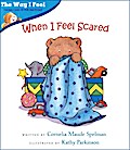 When I Feel Scared