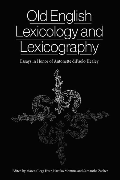 Old English Lexicology and Lexicography