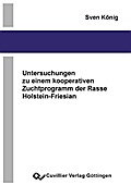 Untersuchungen zu einem kooperativen Zuchtprogramm der Rasse Holstein-Friesian