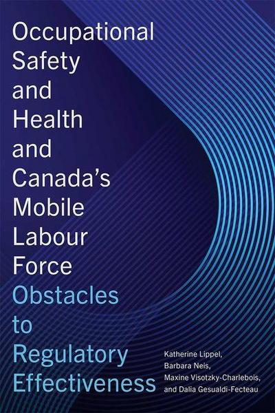 Occupational Safety and Health and Canada’s Mobile Labour Force
