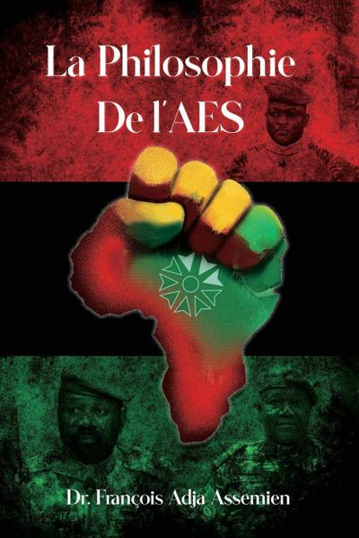 LA PHILOSOPHIE DE L’AES