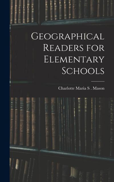 Geographical Readers for Elementary Schools