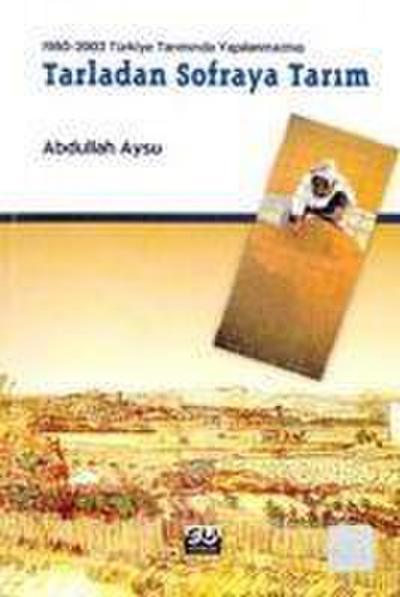 Tarladan Sofraya Tarim