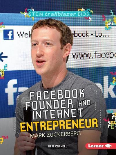 Facebook Founder and Internet Entrepreneur Mark Zuckerberg