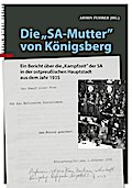 Die ’SA-Mutter’ von Königsberg