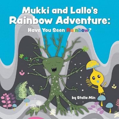 Mukki and Lallo’s Rainbow Adventure