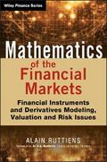 Mathematics of the Financial Markets