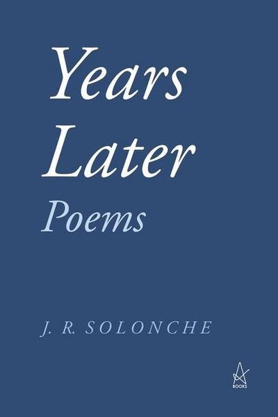 Years Later: Poems