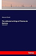 The collected writings of Thomas de Quincey