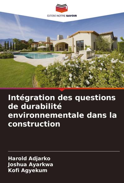Intégration des questions de durabilité environnementale dans la construction