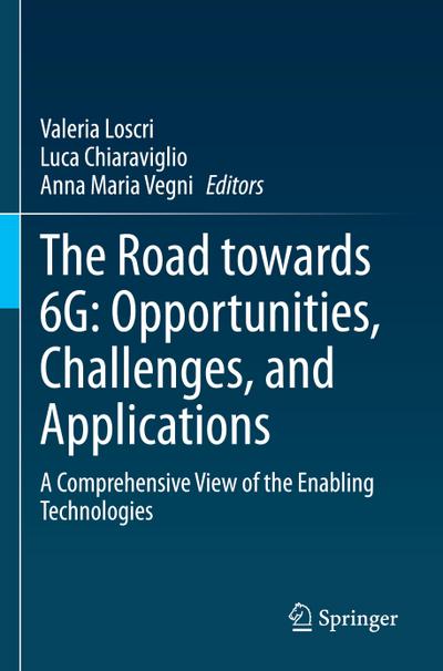 The Road towards 6G: Opportunities, Challenges, and Applications