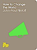 How to Change the World