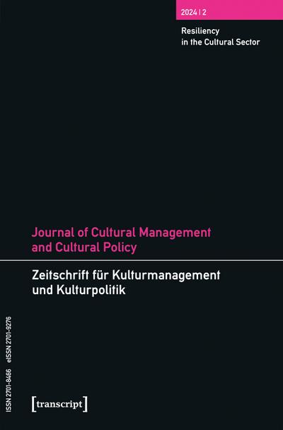 Journal of Cultural Management and Cultural Policy/Zeitschrift für Kulturmanagement und Kulturpolitik