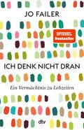 Ich denk nicht dran