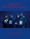 SLAVA! Kunnia.