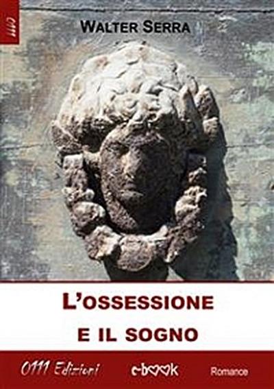 L’ossessione e il sogno