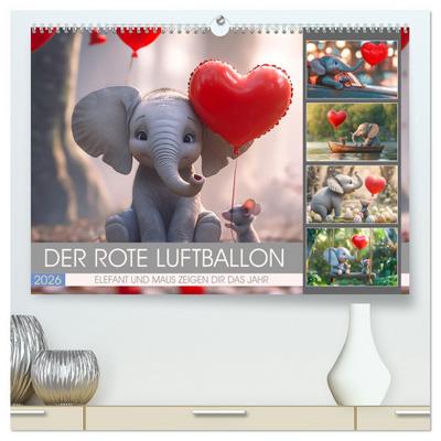 Der rote Luftballon - Elefant und Maus zeigen Dir das Jahr (hochwertiger Premium Wandkalender 2026 DIN A2 quer), Kunstdruck in Hochglanz