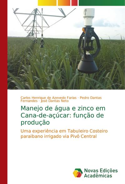 Manejo de água e zinco em Cana-de-açúcar: função de produção