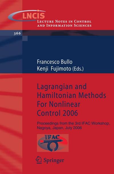 Lagrangian and Hamiltonian Methods For Nonlinear Control 2006