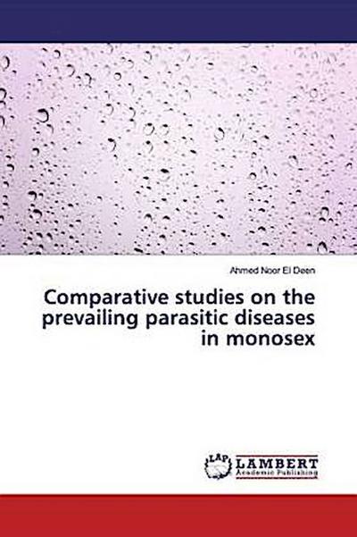 Comparative studies on the prevailing parasitic diseases in monosex
