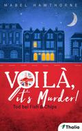 Voilà, it’s Murder - Tod bei Fish & Chips