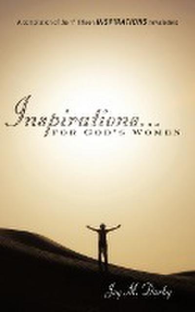 Inspirations...for God's Women - Joy M. Darby