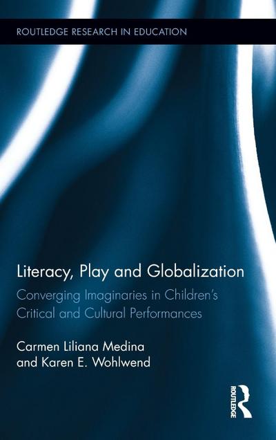 Literacy, Play and Globalization