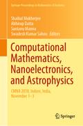 Computational Mathematics, Nanoelectronics, and Astrophysics