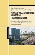 Globale Ungleichgewichte und soziale Transformatio