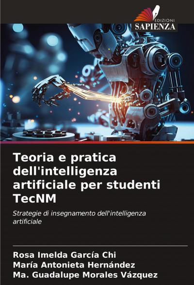 Teoria e pratica dell’intelligenza artificiale per studenti TecNM