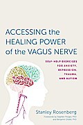Accessing the Healing Power of the Vagus Nerve