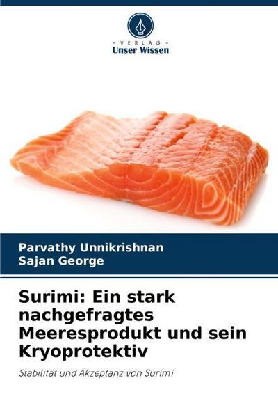 Surimi: Ein stark nachgefragtes Meeresprodukt und sein Kryoprotektiv