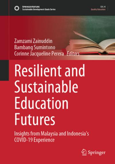 Resilient and Sustainable Education Futures