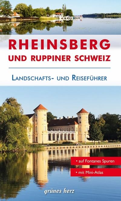 Rheinsberg und Ruppiner Schweiz