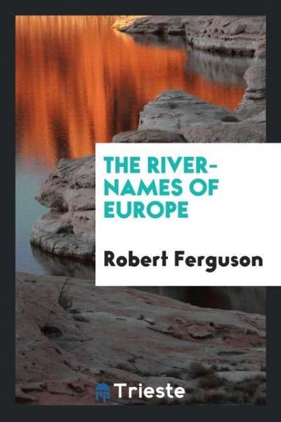 The River-Names of Europe